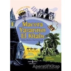 Macera Yazarının El Kitabı - Paul Dowswell Bülent O. Doğan