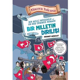 Macera Yolcusu - Bir Milletin Dirilişi - Mehmet Akbulut Lilay Koradan