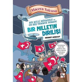 Macera Yolcusu - Bir Milletin Dirilişi - Mehmet Akbulut Lilay Koradan