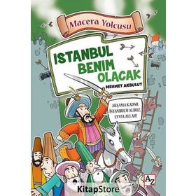 Macera Yolcusu - İstanbul Benim Olacak - Mehmet Akbulut