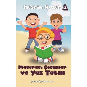 Maceracı Çocuklar ve Yaz Tatili - Nesrin Hazer