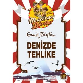 Maceracı Dörtler - Denizde Tehlike - Enid Blyton