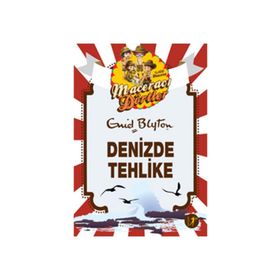 Maceracı Dörtler - Denizde Tehlike - Enid Blyton