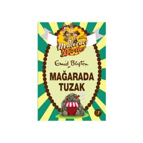 Maceracı Dörtler - Mağarada Tuzak - Enid Blyton