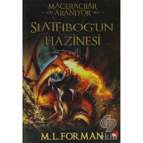 Maceracılar Aranıyor 1 - Slathbog'un Hazinesi - M. L. Forman