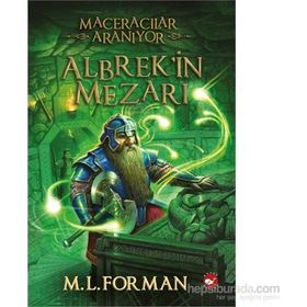 Maceracılar Aranıyor - 3 Albrek’in Mezarı - M. L. Forman