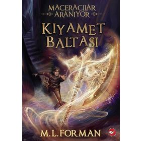 Maceracılar Aranıyor 5 - Kıyamet Baltası - M. L. Forman