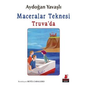 MACERALAR TEKNESI TRUVA'DA MACERALAR TEKNESI SERISI 1. KITAP - AYDOĞAN YAVAŞLI