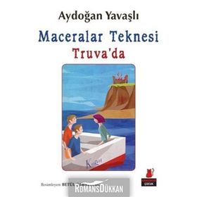 MACERALAR TEKNESI TRUVA'DA MACERALAR TEKNESI SERISI 1. KITAP - AYDOĞAN YAVAŞLI