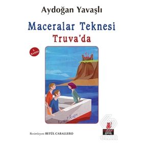 MACERALAR TEKNESI TRUVA'DA MACERALAR TEKNESI SERISI 1. KITAP - AYDOĞAN YAVAŞLI