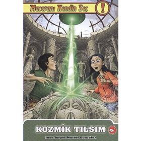 MACERANI KENDIN SEÇ! 2 - KOZMIK TILSIM - JOSE ANGEL MURIEL GONZALEZ