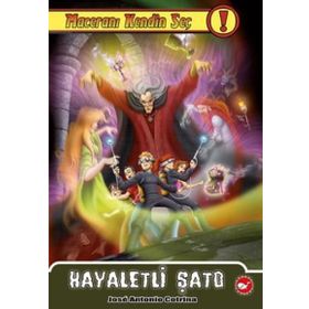 Maceranı Kendin Seç! - 7 Hayaletli Şato - Jose Antonio Cotrina