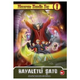 Maceranı Kendin Seç! - 7 Hayaletli Şato - Jose Antonio Cotrina
