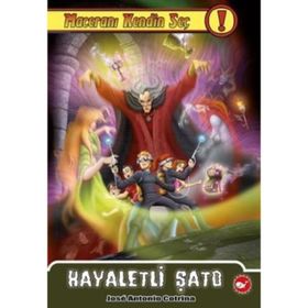 Maceranı Kendin Seç! - 7 Hayaletli Şato - Jose Antonio Cotrina