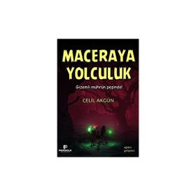 Maceraya Yolculuk Celil Akgün