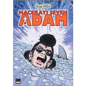 Macerayı Seven Adam - Cengiz Üstün