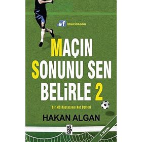 Maçın Sonunu Sen Belirle - 2 - Hakan Algan