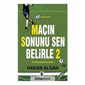 Maçın Sonunu Sen Belirle - 2 - Hakan Algan