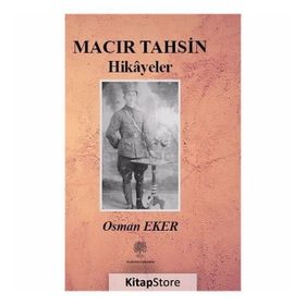 Macır Tahsin Hikayeler - Osman Eker