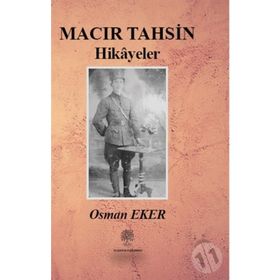 Macır Tahsin Hikayeler - Osman Eker