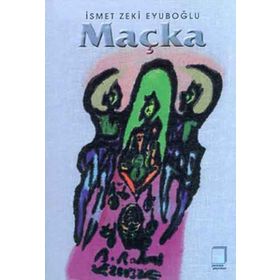 MAÇKA - GENEL