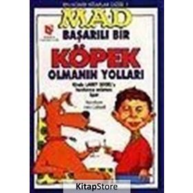 MAD - BAŞARILI BIR KÖPEK OLMANIN YOLLARI - LARRY SIEGEL