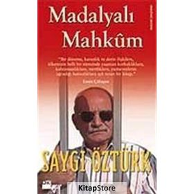 MADALYALI MAHKÛM - SAYGI ÖZTÜRK