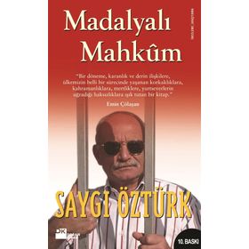 MADALYALI MAHKÛM - SAYGI ÖZTÜRK