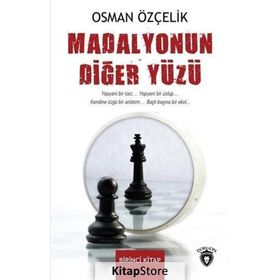 Madalyonun Diğer Yüzü Birinci Kitap - Osman Özçelik