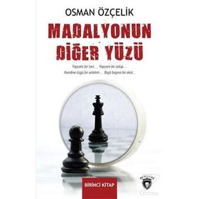 Madalyonun Diğer Yüzü Birinci Kitap - Osman Özçelik