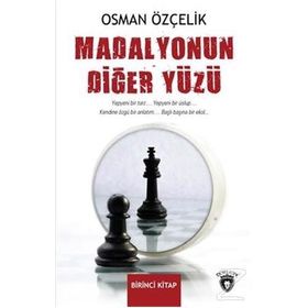 Madalyonun Diğer Yüzü Birinci Kitap - Osman Özçelik