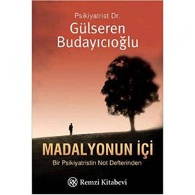 MADALYONUN İÇİ - GÜLSEREN BUDAYICIOĞLU