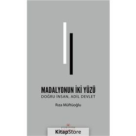 Madalyonun İki Yüzü - Rıza Müftüoğlu