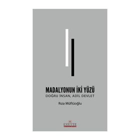 Madalyonun İki Yüzü - Rıza Müftüoğlu