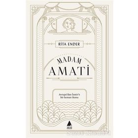 Madam Amati - Rita Ender