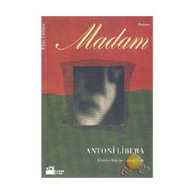 MADAM - ANTONI LIBERA