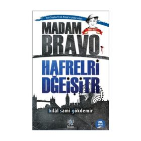 Madam Bravo - Hafrelri Dğeişitr - Bilal Sami Gökdemir