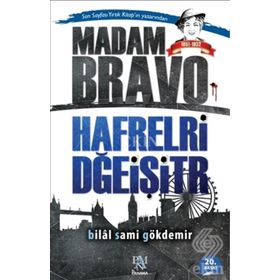 Madam Bravo - Hafrelri Dğeişitr - Bilal Sami Gökdemir