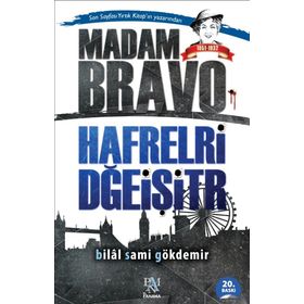 Madam Bravo - Hafrelri Dğeişitr - Bilal Sami Gökdemir