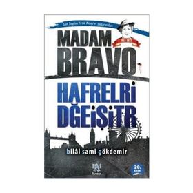 Madam Bravo - Hafrelri Dğeişitr - Bilal Sami Gökdemir