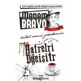 Madam Bravo - Hafrelri Dğeişitr - Bilal Sami Gökdemir