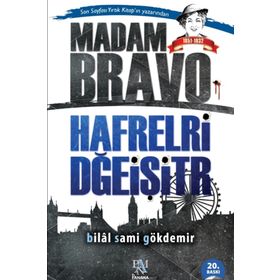 Madam Bravo - Hafrelri Dğeişitr - Bilal Sami Gökdemir
