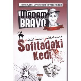 Madam Bravo - Sofitadaki Kedi - Bilal Sami Gökdemir