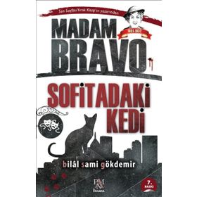 Madam Bravo - Sofitadaki Kedi - Bilal Sami Gökdemir