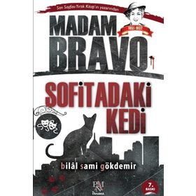 Madam Bravo - Sofitadaki Kedi - Bilal Sami Gökdemir