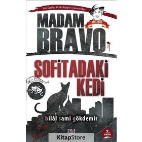 Madam Bravo - Sofitadaki Kedi - Bilal Sami Gökdemir