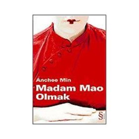 MADAM MAO OLMAK - ANCHEE MIN
