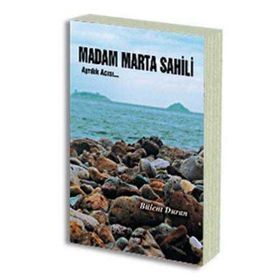 MADAM MARTA SAHILI - BÜLENT DURAN