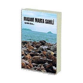 MADAM MARTA SAHILI - BÜLENT DURAN