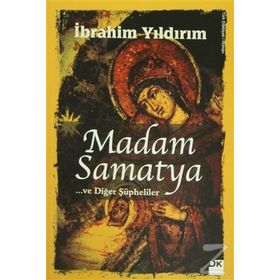 MADAM SAMATYA - İBRAHIM YILDIRIM